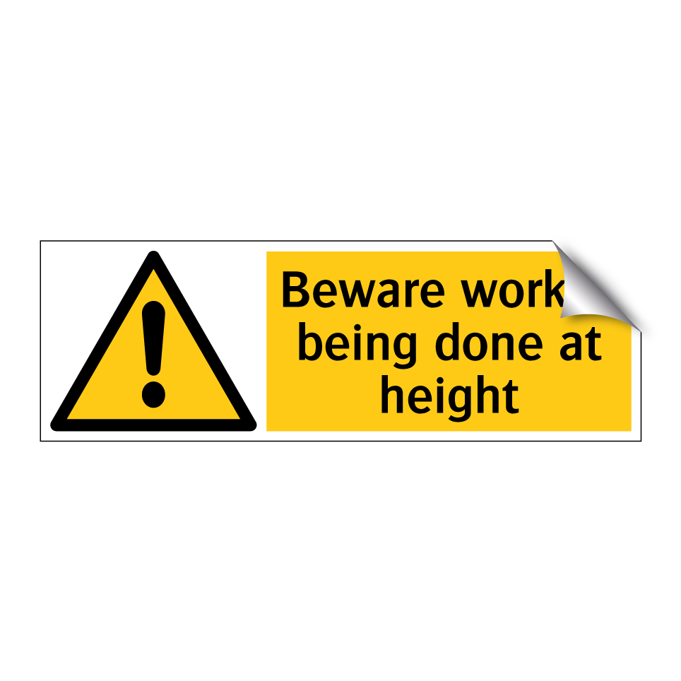 Beware work is being done at height