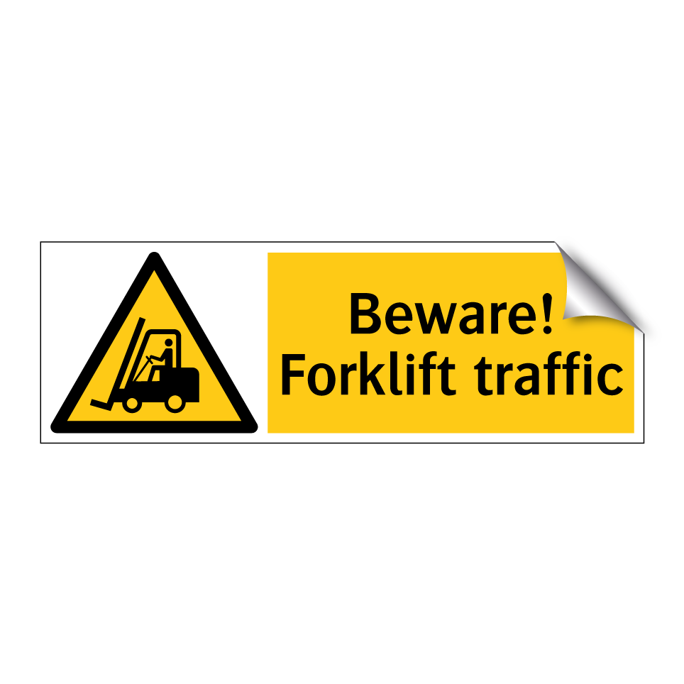 Beware! Forklift traffic