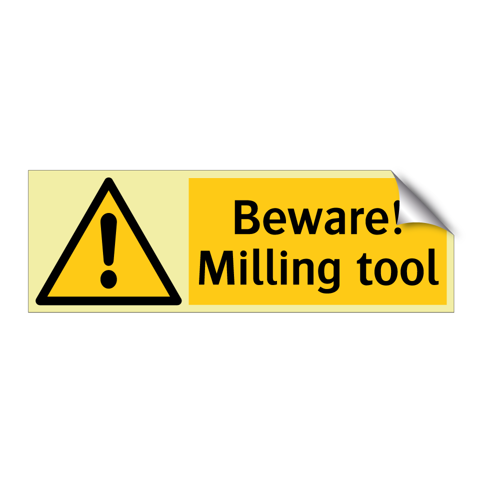 Beware! Milling tool
