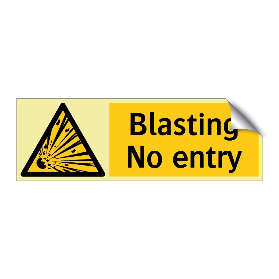 Blasting No entry
