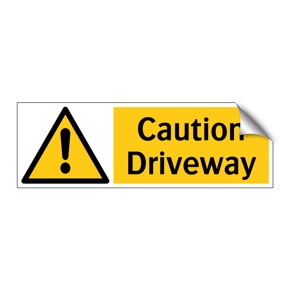Caution Driveway