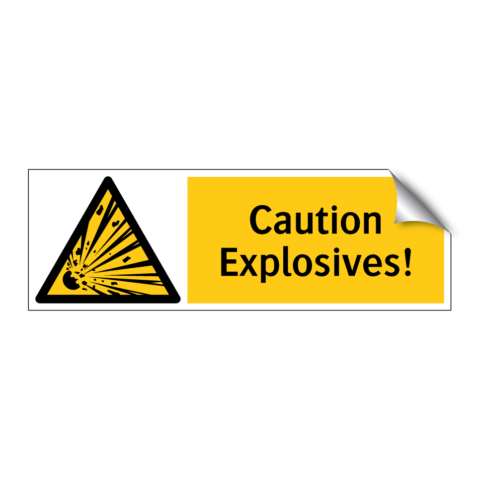 Caution Explosives!