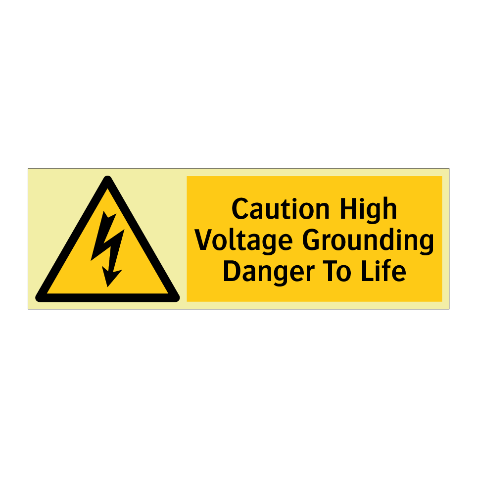 Caution High Voltage Grounding Danger To Life