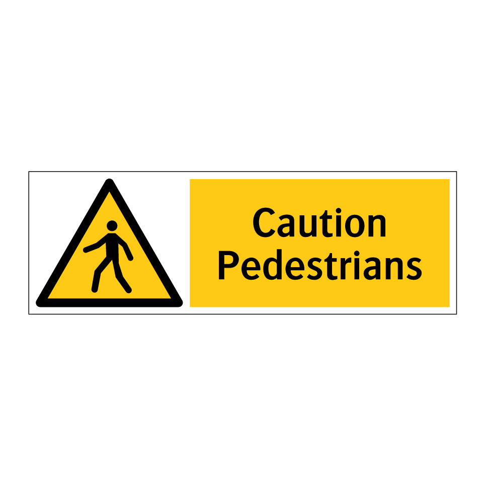 Caution Pedestrians