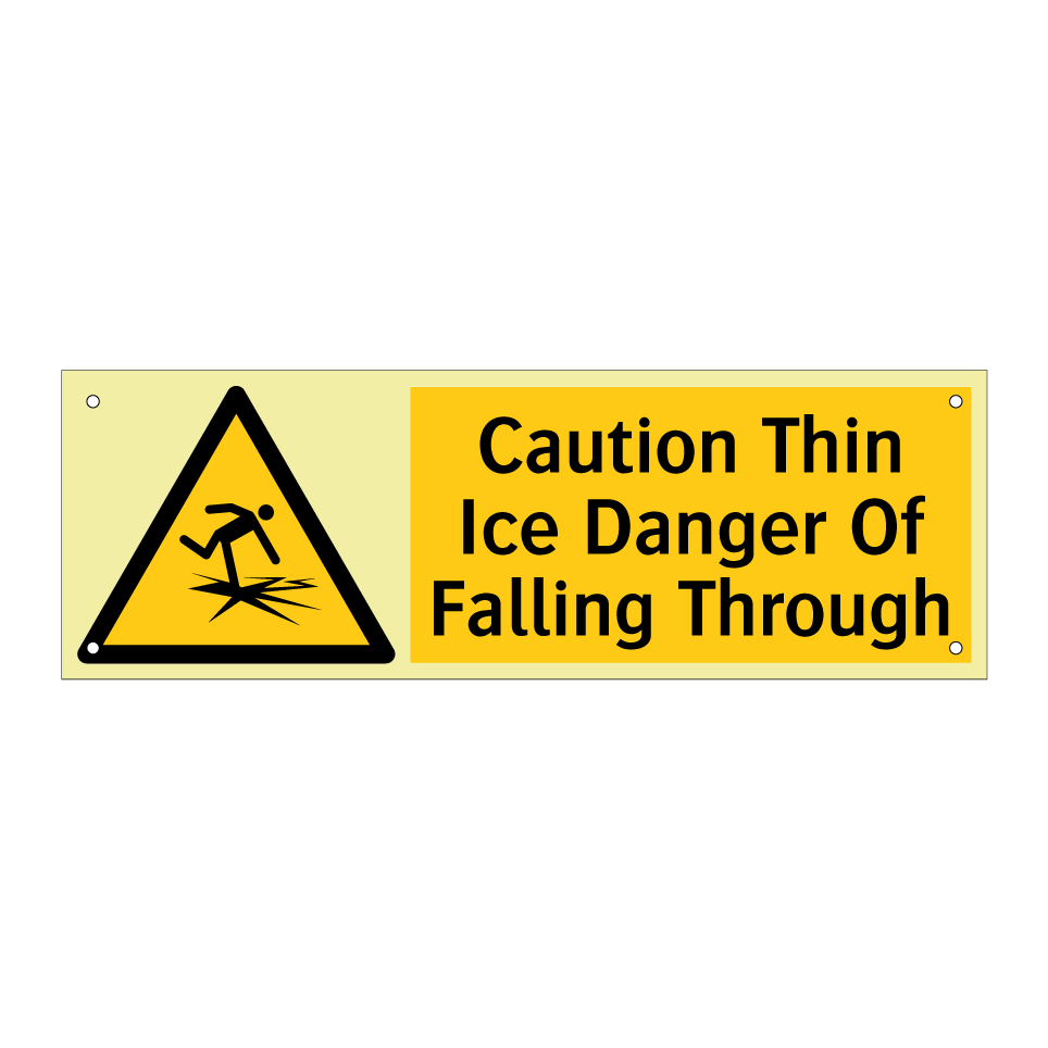 Caution Thin Ice Danger Of Falling Through