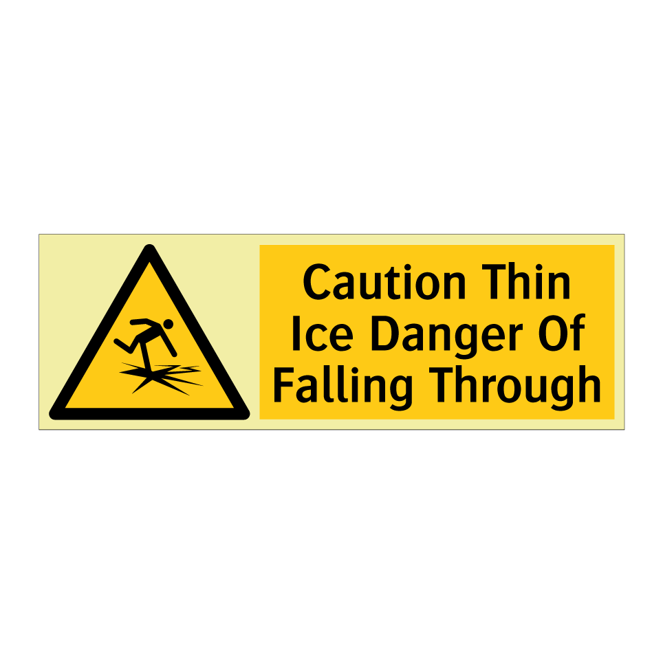 Caution Thin Ice Danger Of Falling Through