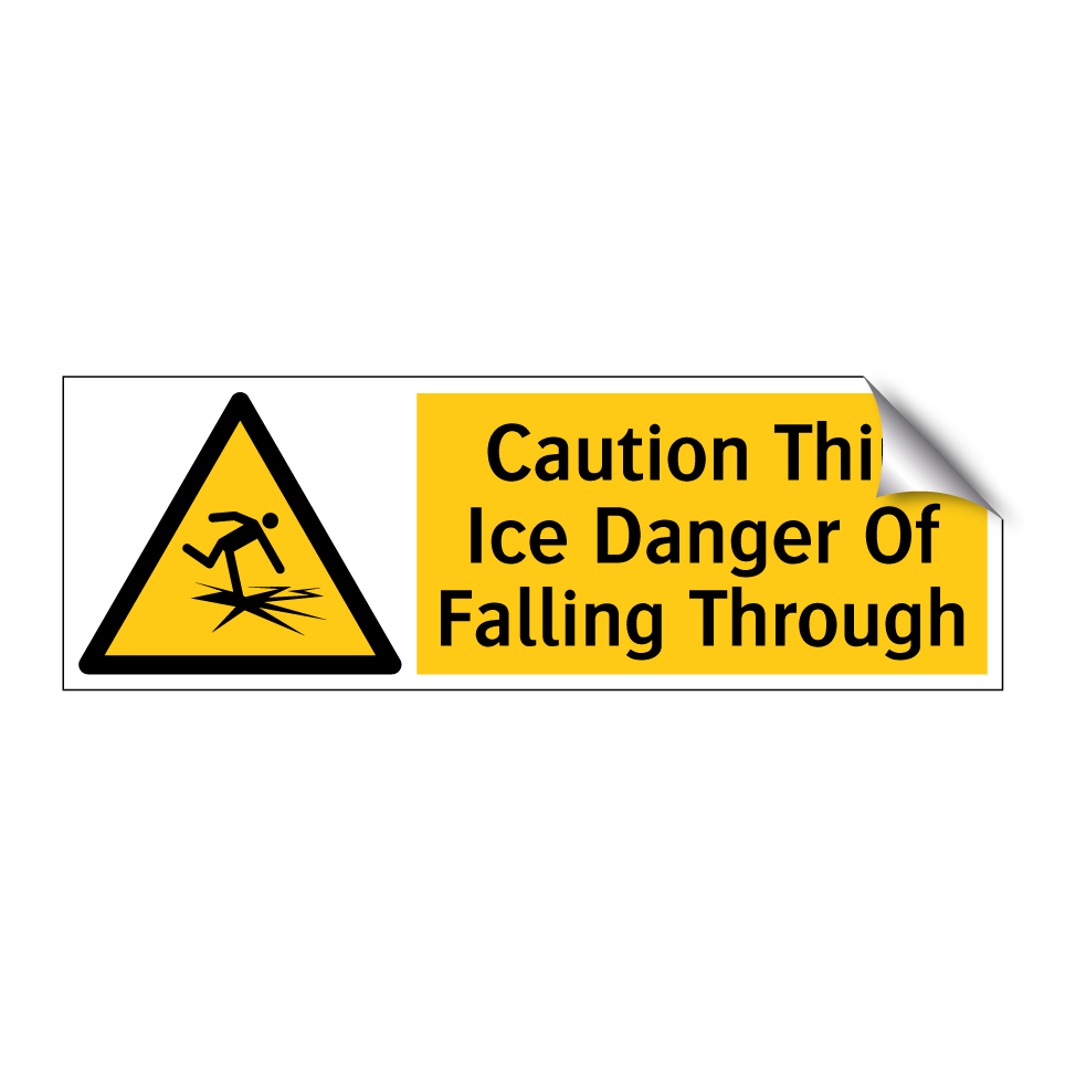 Caution Thin Ice Danger Of Falling Through
