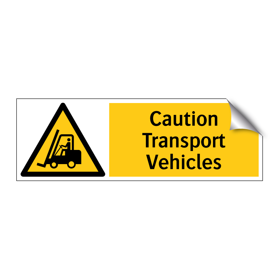 Caution Transport Vehicles