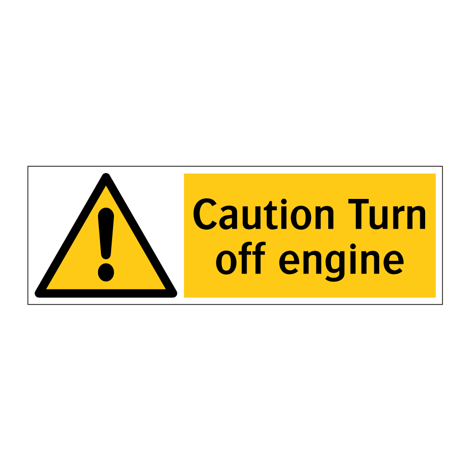 Caution Turn off engine