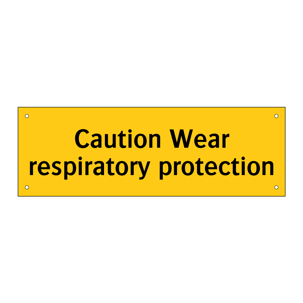 Caution Wear respiratory protection