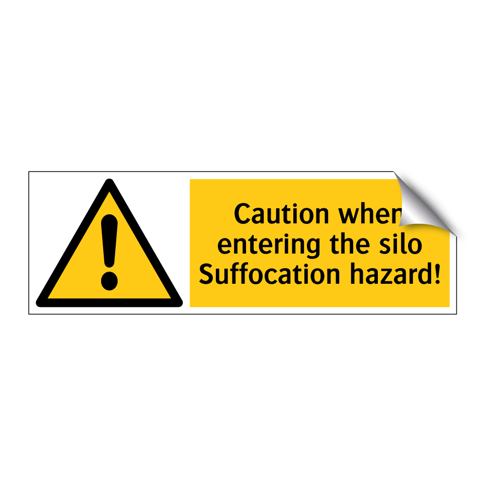 Caution when entering the silo Suffocation hazard!