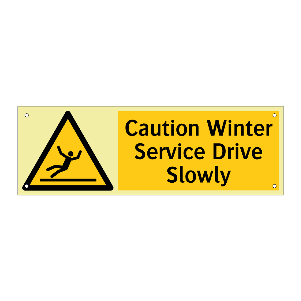 Caution Winter Service Drive Slowly