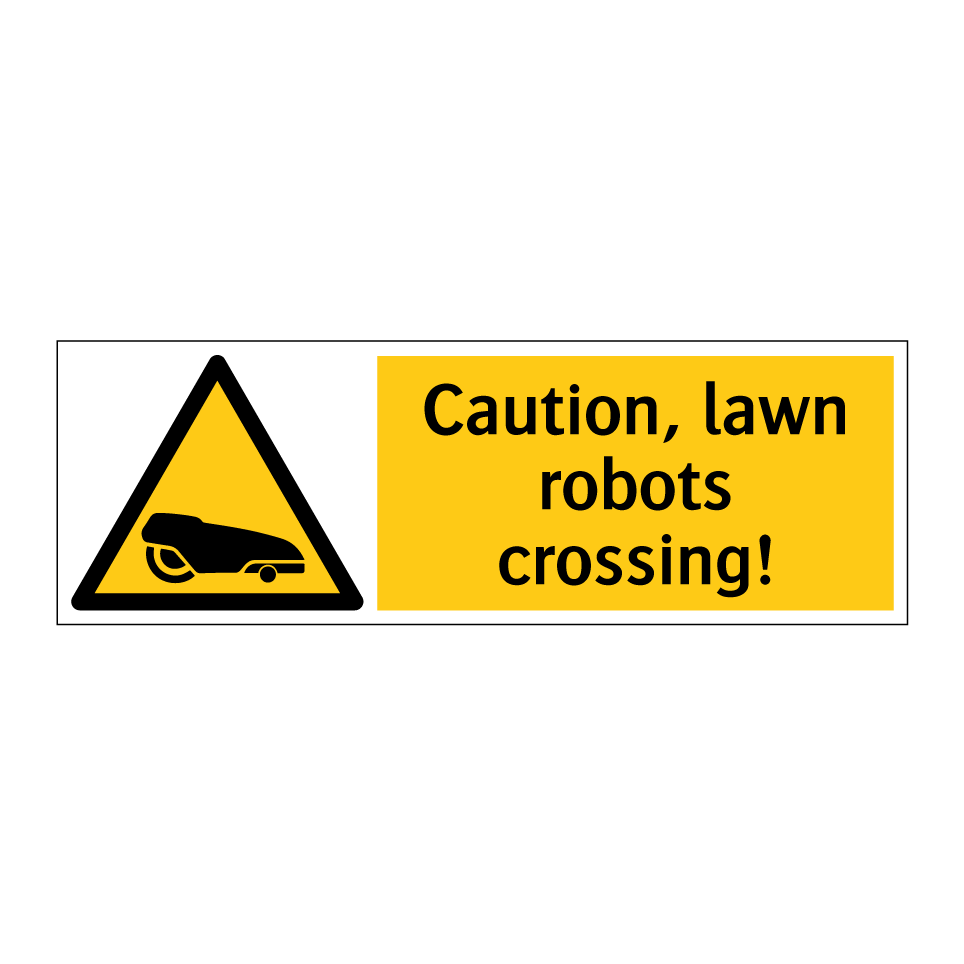 Caution, lawn robots crossing!