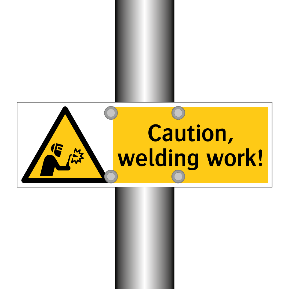 Caution, welding work!