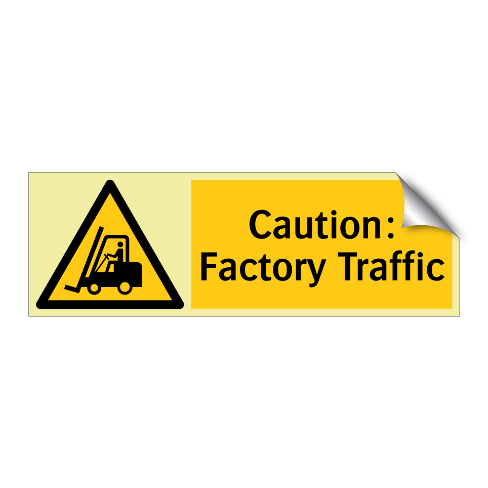 Caution: Factory Traffic
