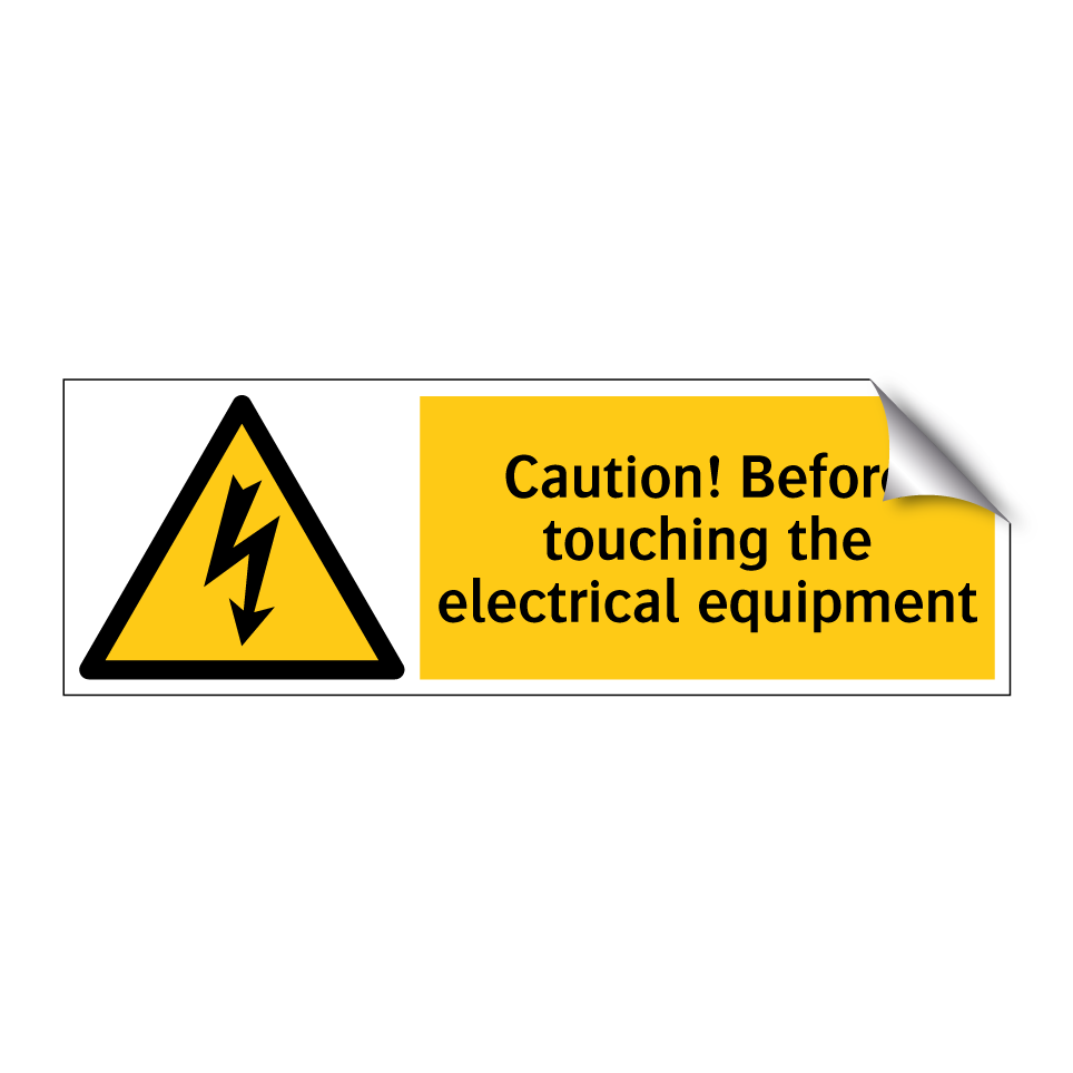 Caution! Before touching the electrical equipment