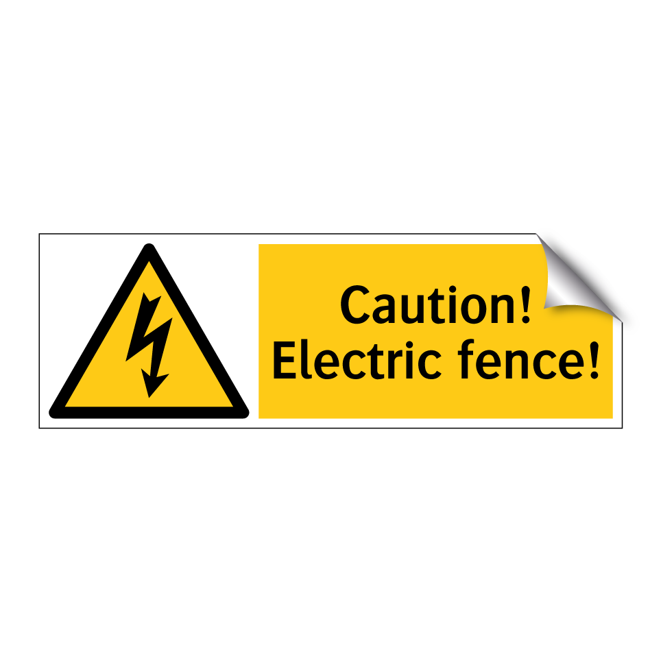 Caution! Electric fence!