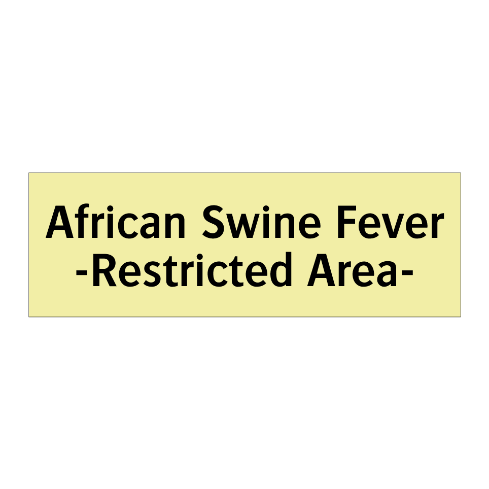 African Swine Fever -Restricted Area-