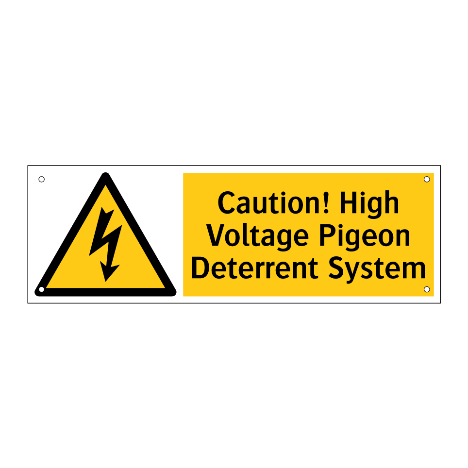 Caution! High Voltage Pigeon Deterrent System
