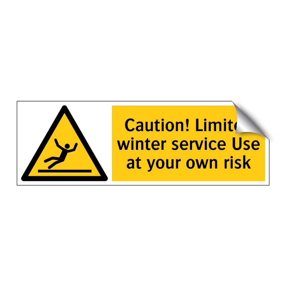 Caution! Limited winter service Use at your own risk