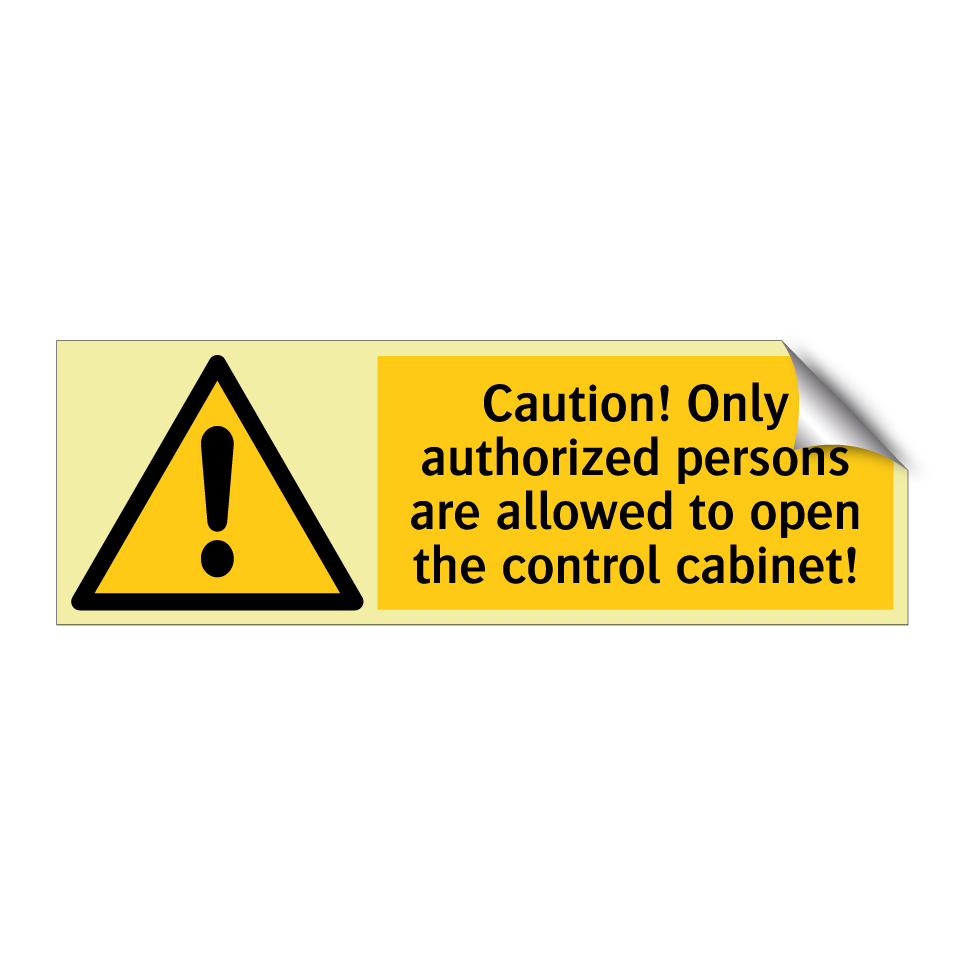Caution! Only authorized persons are allowed to open the control cabinet!