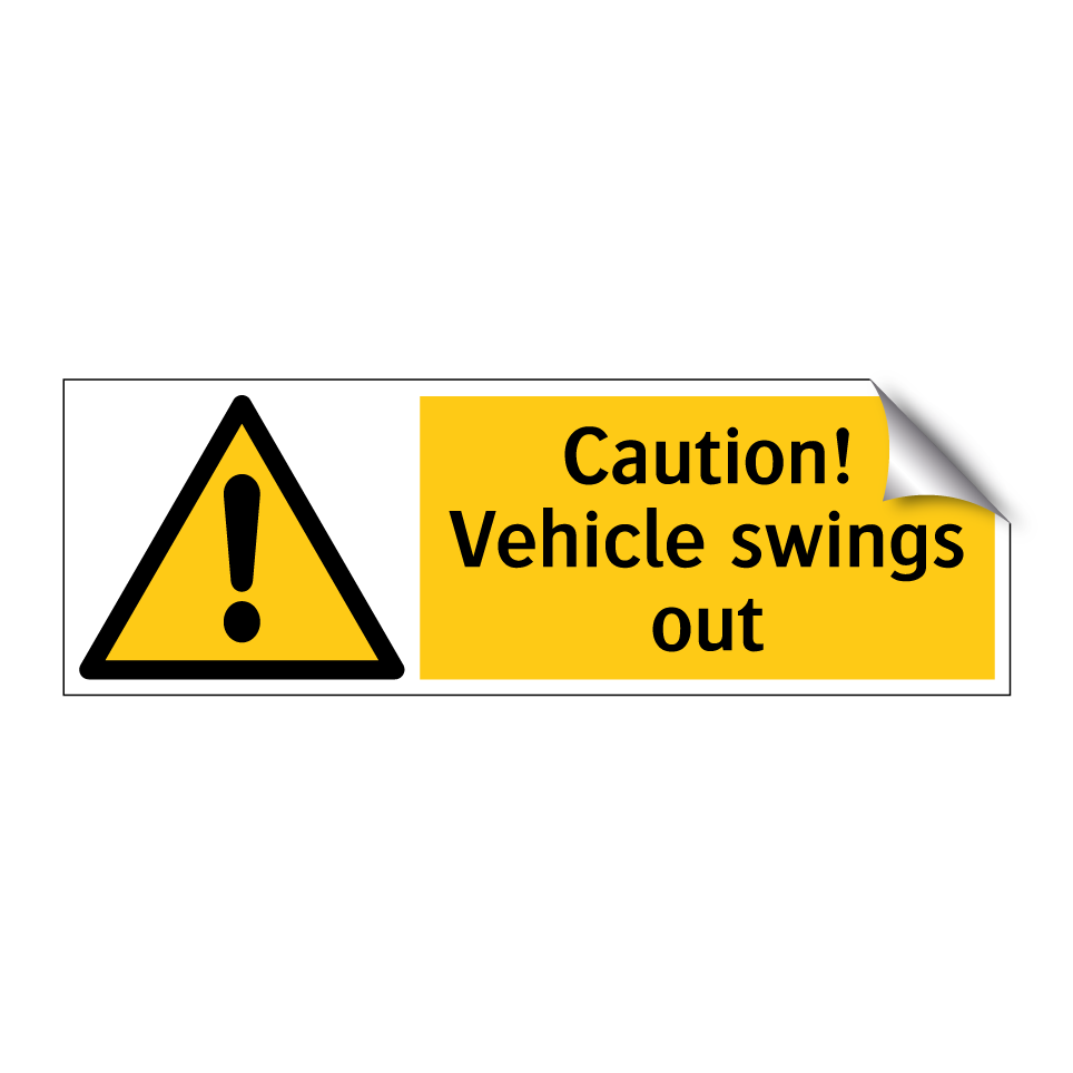 Caution! Vehicle swings out