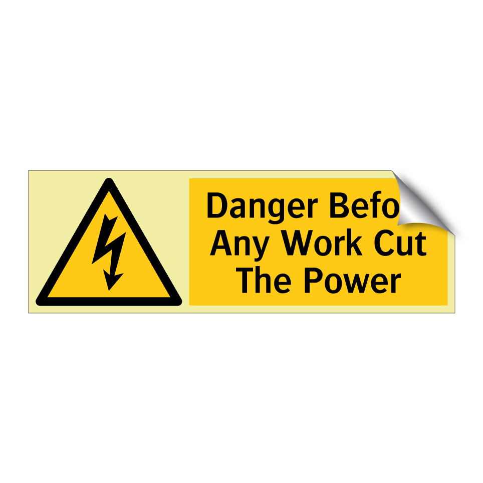 Danger Before Any Work Cut The Power