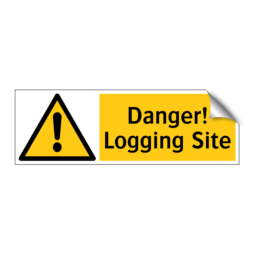 Danger! Logging Site