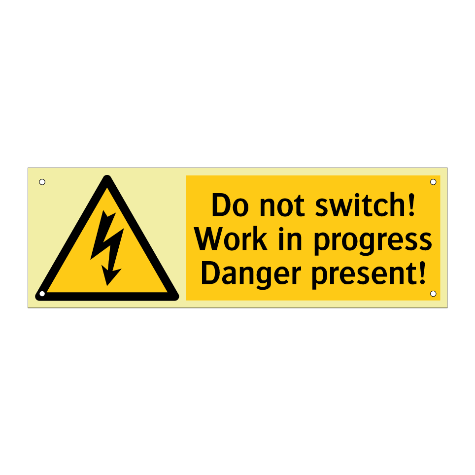 Do not switch! Work in progress Danger present!