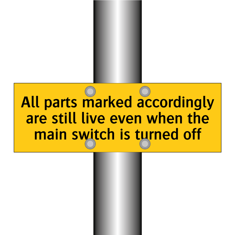 All parts marked accordingly are still live even when the main switch is turned off