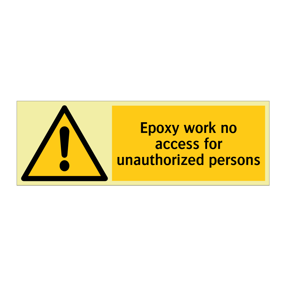 Epoxy work no access for unauthorized persons