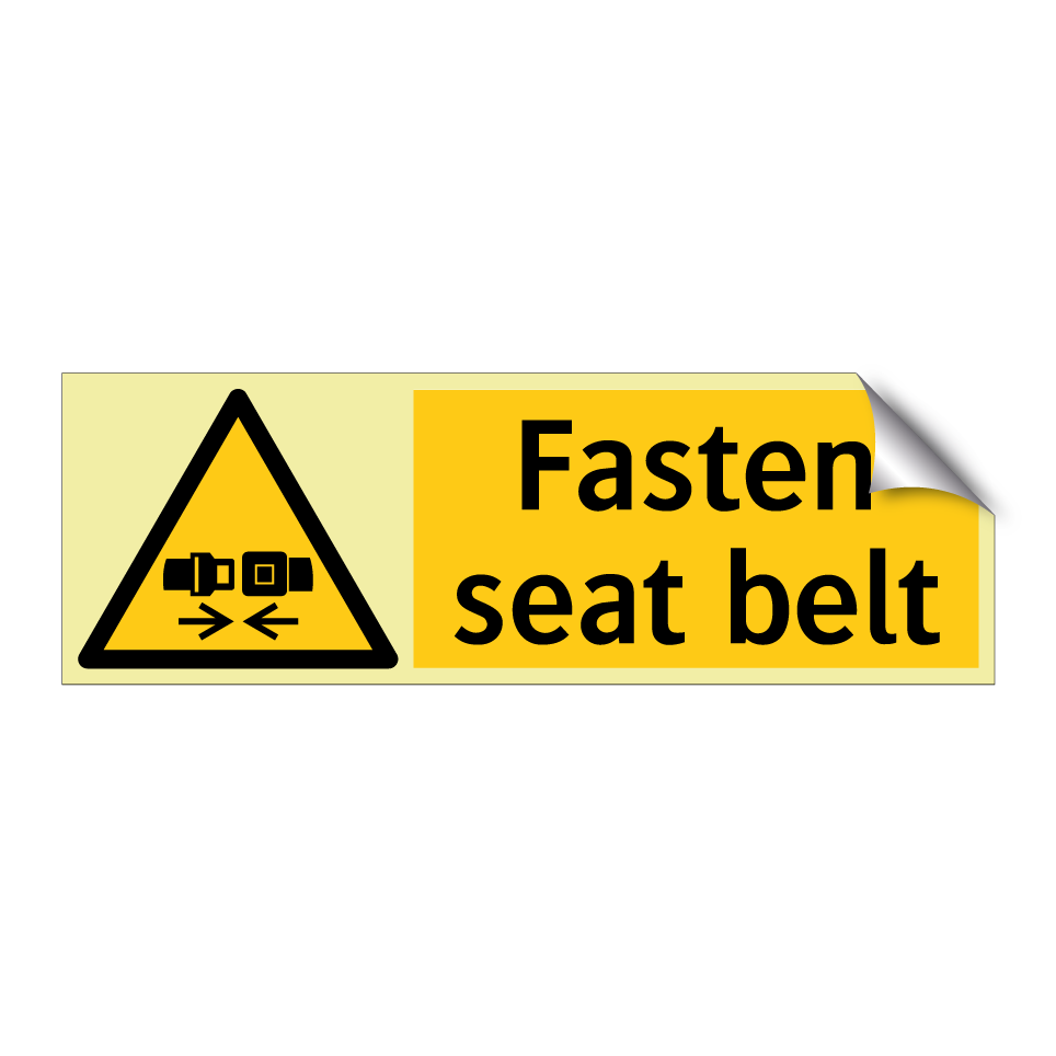 Fasten seat belt
