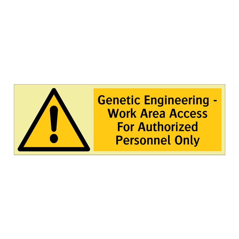 Genetic Engineering - Work Area Access For Authorized Personnel Only