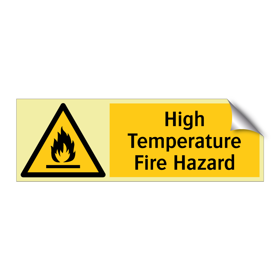 High Temperature Fire Hazard