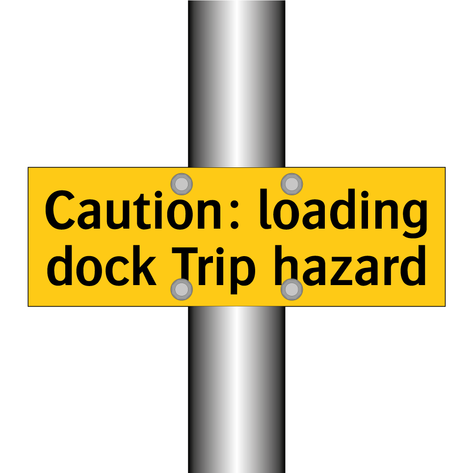 Caution: loading dock Trip hazard