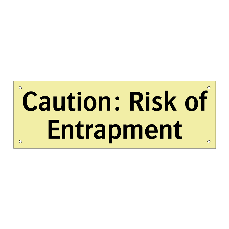 Caution: Risk of Entrapment