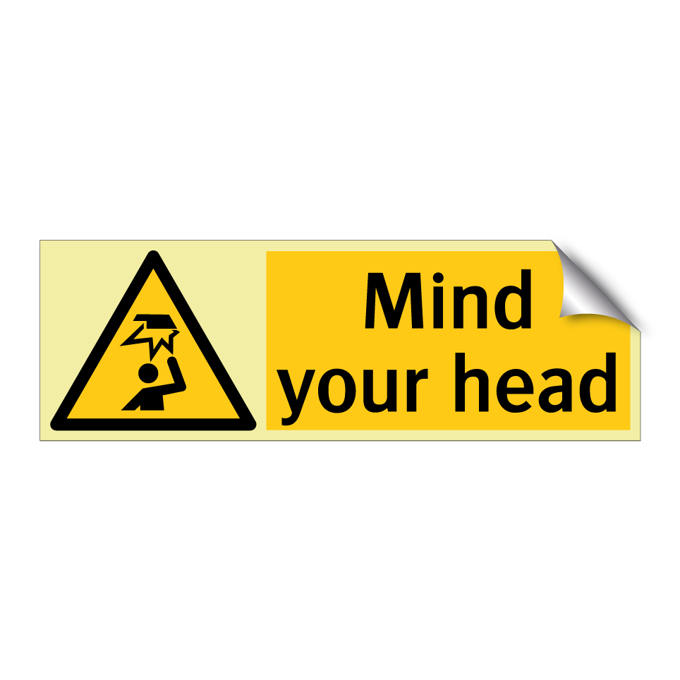 Mind your head
