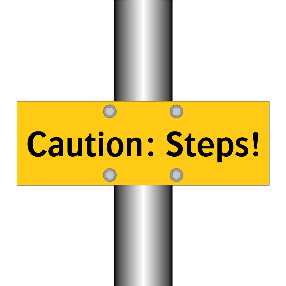 Caution: Steps!