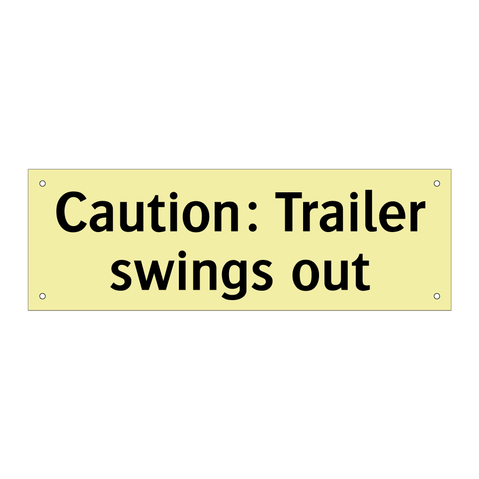 Caution: Trailer swings out