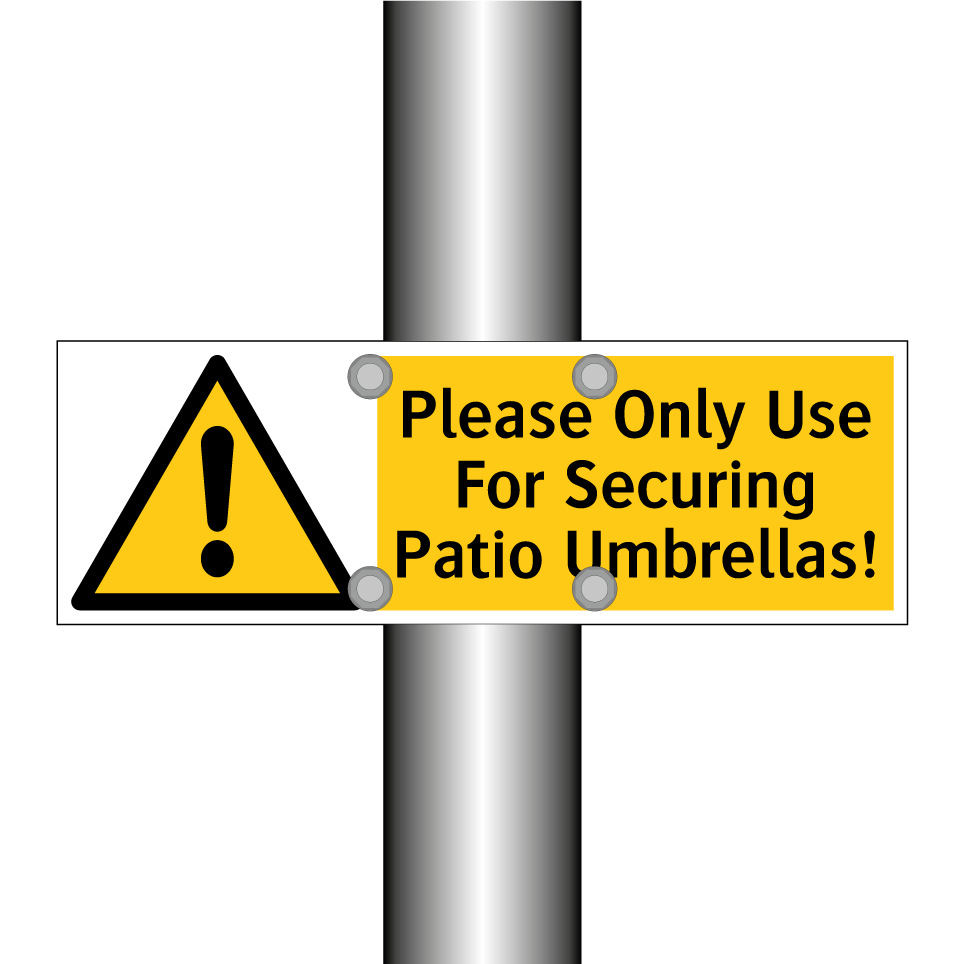 Please Only Use For Securing Patio Umbrellas!