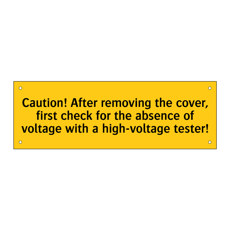 Caution! After removing the cover, first check for the absence of voltage with a high-voltage tester!