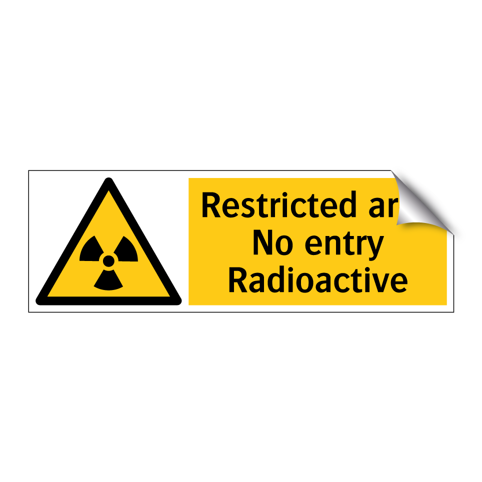 Restricted area No entry Radioactive