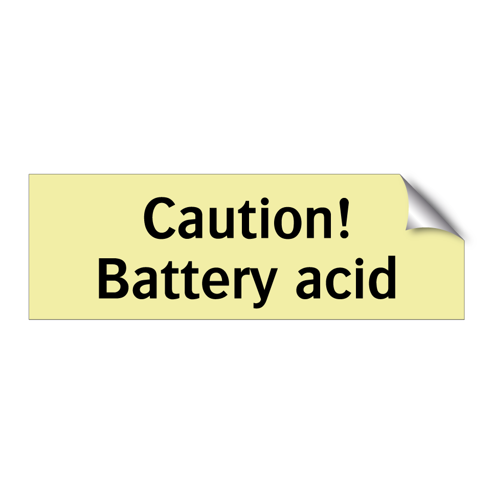 Caution! Battery acid