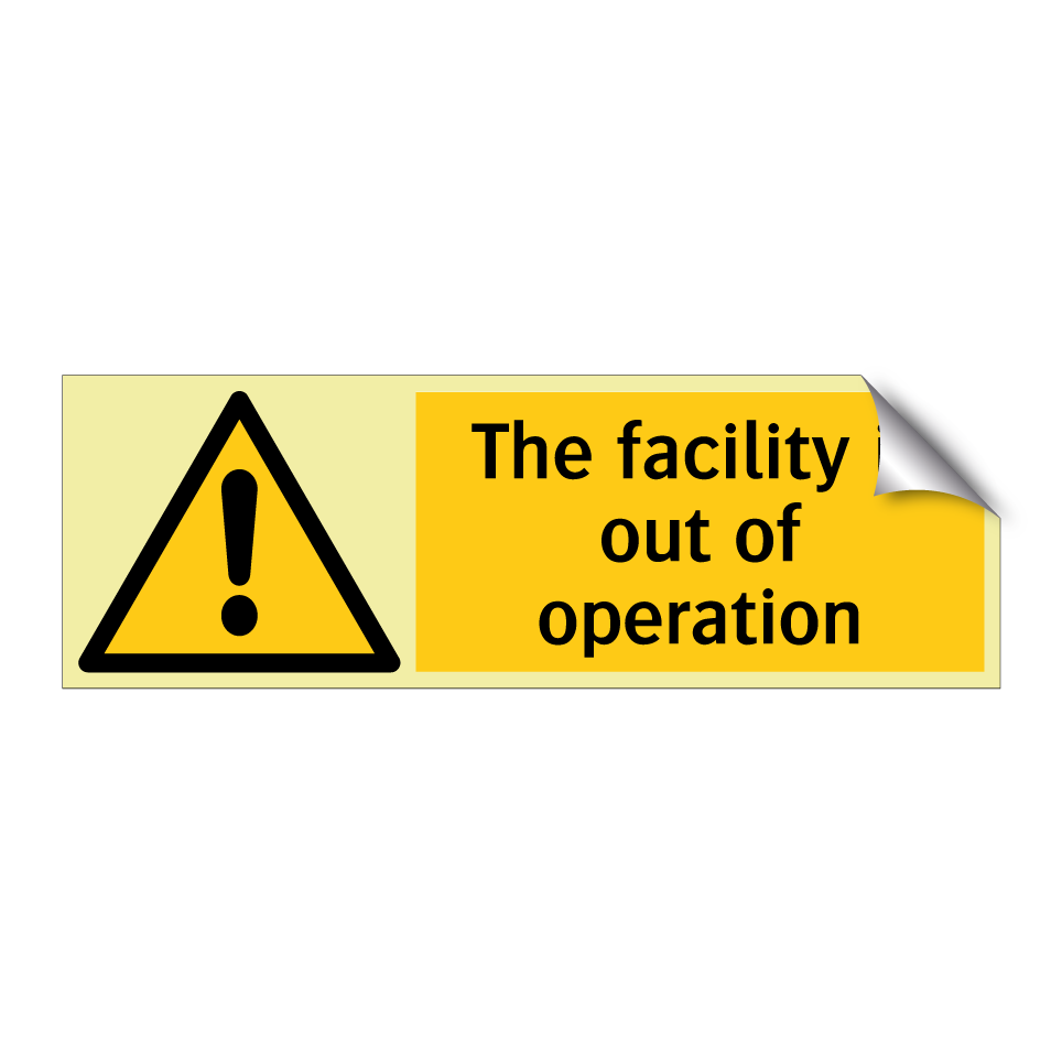 The facility is out of operation
