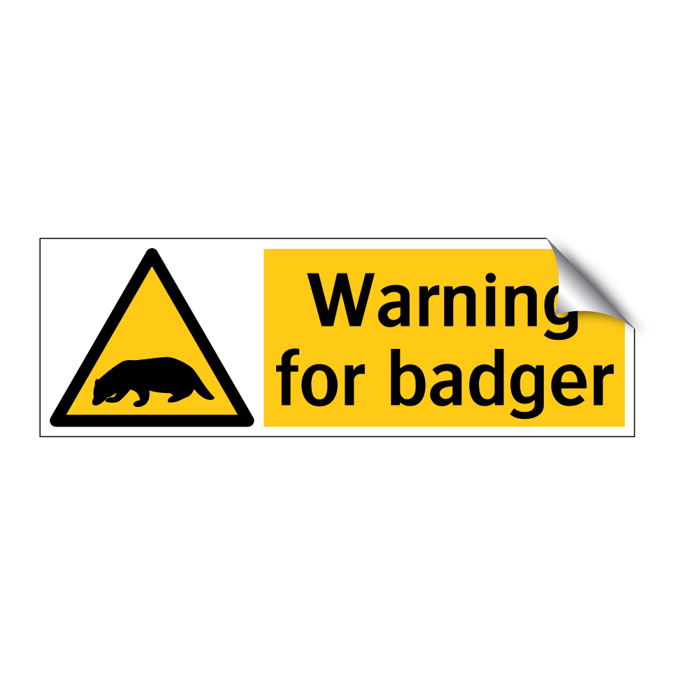 Warning for badger