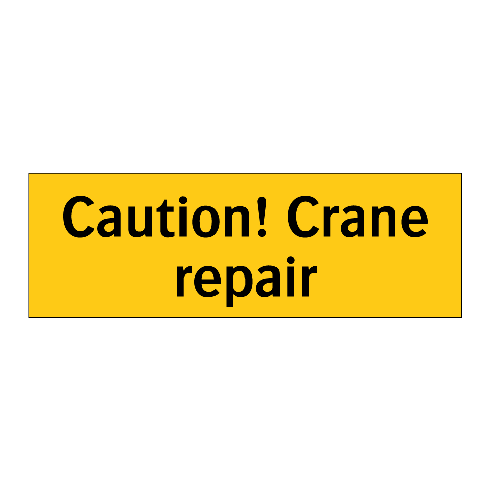 Caution! Crane repair