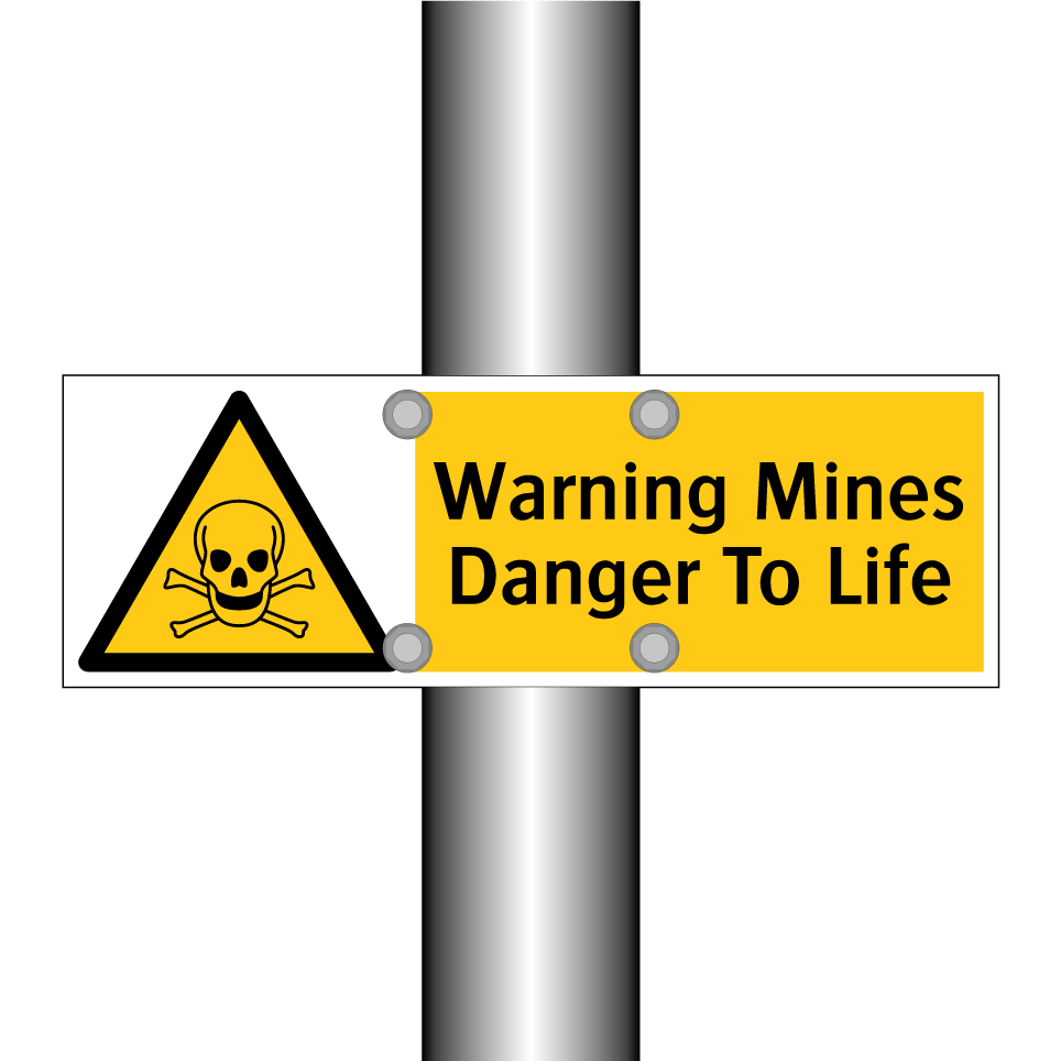 Warning Mines Danger To Life