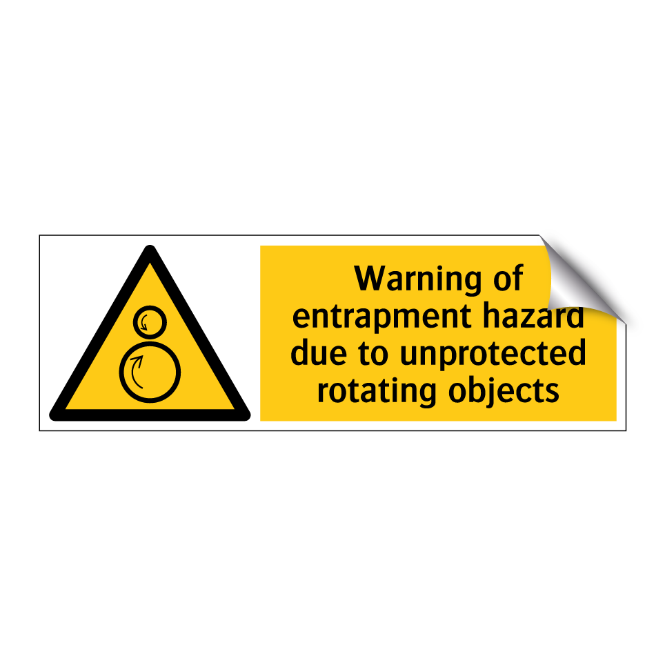 Warning of entrapment hazard due to unprotected rotating objects