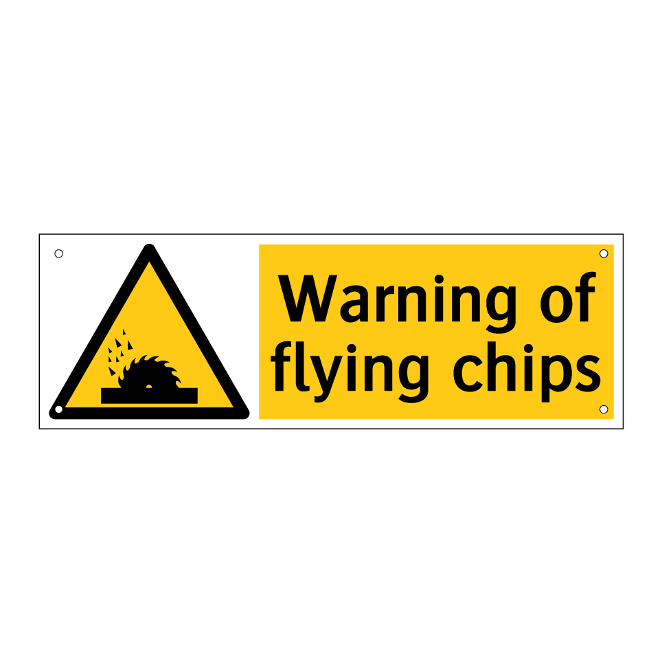 Warning of flying chips