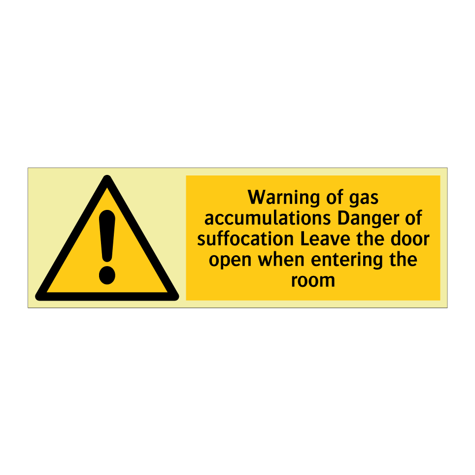 Warning of gas accumulations Danger of suffocation Leave the door open when entering the room
